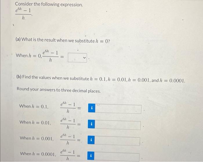 Solved Consider the following expression. eh - 1 h (a) What | Chegg.com