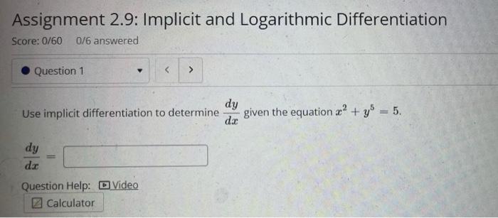 Solved Assignment 2.9: Implicit and Logarithmic | Chegg.com