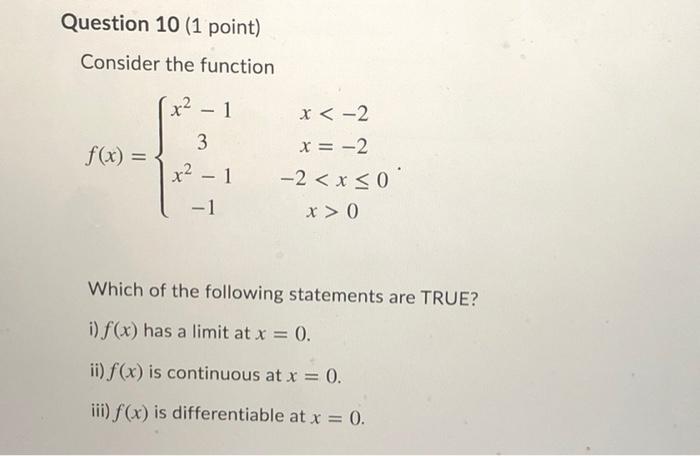 Solved Question 10 (1 point) Consider the function x² - 1 | Chegg.com