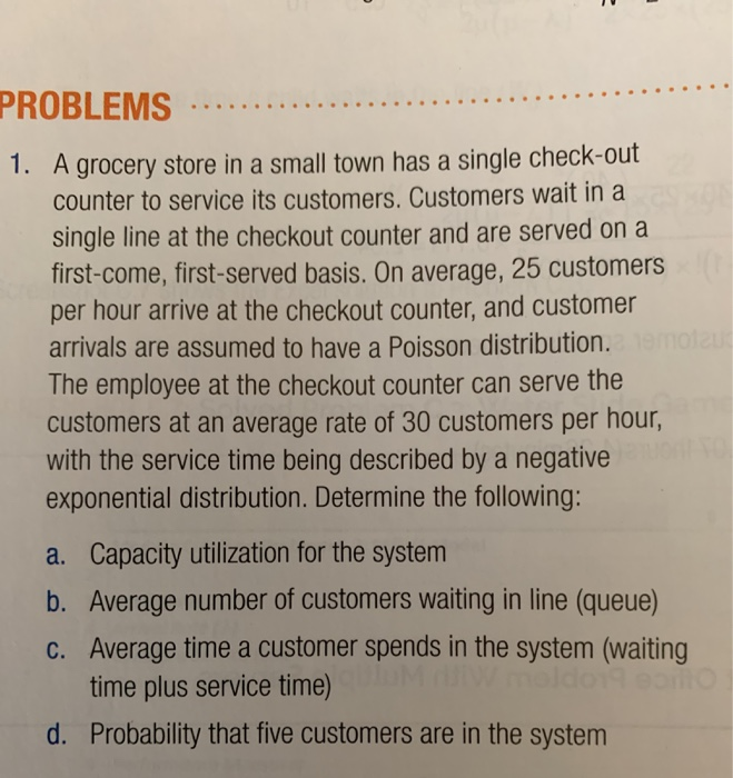 Solved PROBLEMS 1. A grocery store in a small town has a | Chegg.com