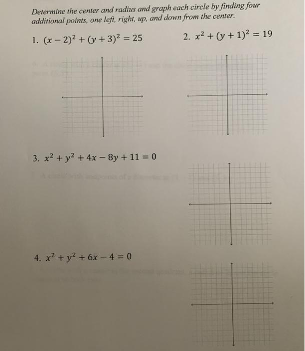 Solved Determine the center and radius and graph each circle | Chegg.com