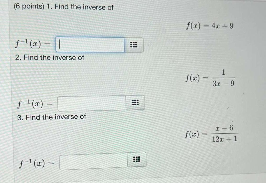 Solved ( 6 ﻿points) 1. ﻿Find The Inverse | Chegg.com