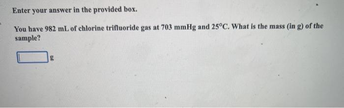 Solved Enter your answer in the provided box. Calculate the | Chegg.com