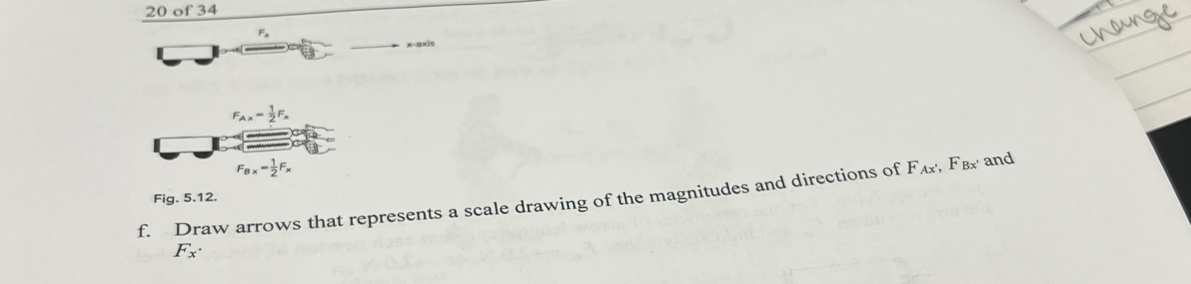 Solved Fig. 5.12.f. ﻿Draw arrows that represents a scale