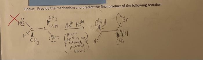 Solved Bonus: Provide The Mechanism And Predict The Final | Chegg.com