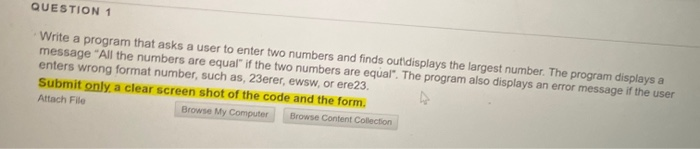 Solved QUESTION 1 Write a program that asks a user to enter | Chegg.com