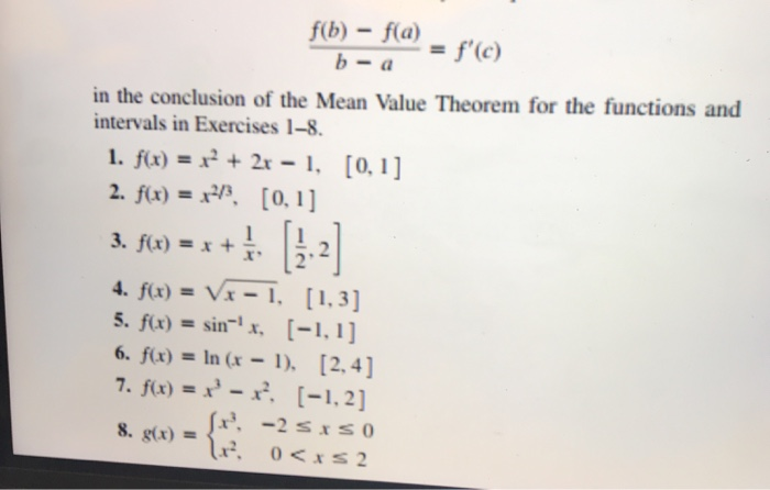 Solved F(b) - F(a) " = F'(c) B-a In The Conclusion Of The | Chegg.com