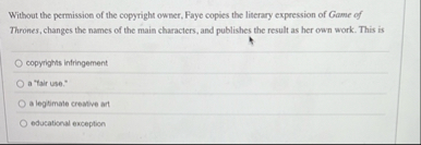 Without the permission of the copyright owner, Faye | Chegg.com