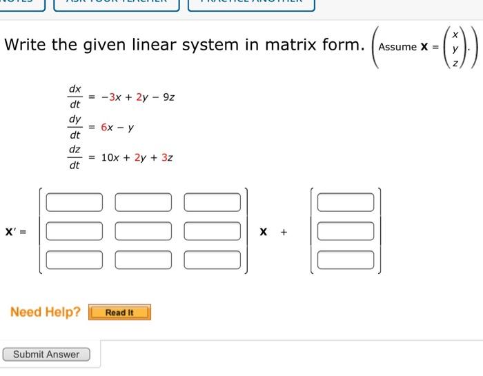 Solved Write the given linear system in matrix form. Assume | Chegg.com