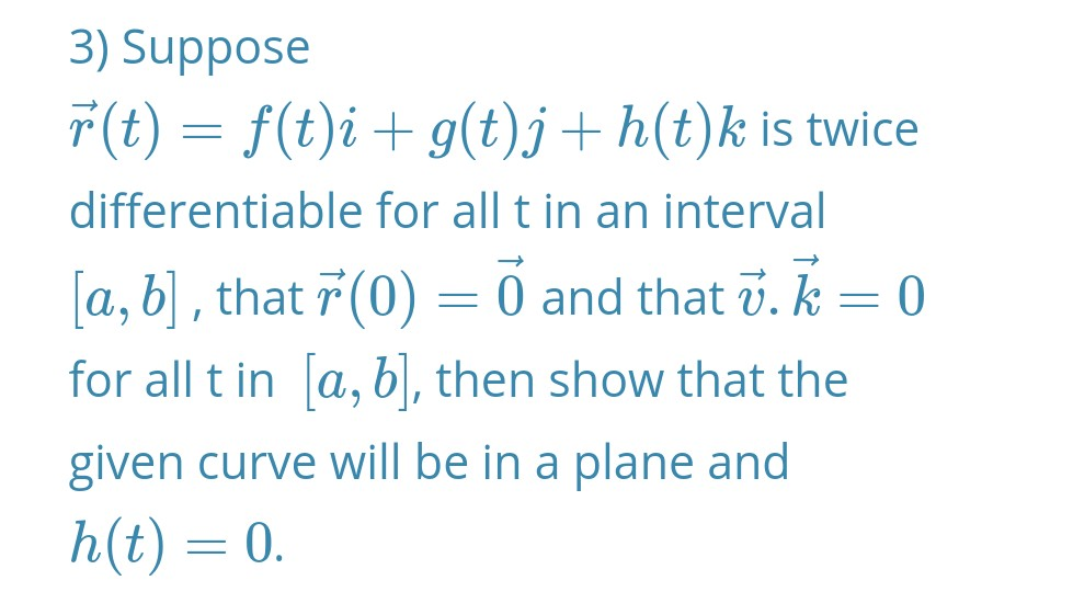 Solved 3 Suppose R T F T I G T J H T K Is Twice Di Chegg Com