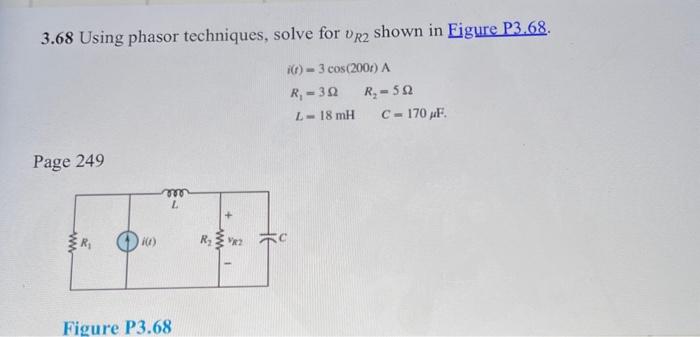 Solved 3.68 Using phasor techniques, solve for vR2 shown in | Chegg.com