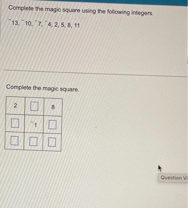 Solved Complete the magic square using the following | Chegg.com