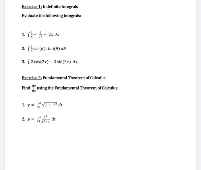 Solved Exercise 1: Indefinite Integrals Evaluate the | Chegg.com