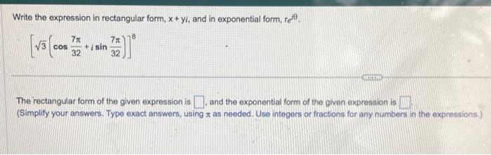 Solved Write the complex number in rectangular form. | Chegg.com