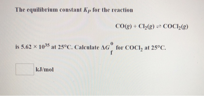 Solved The Equilibrium Constant Kp For The Reaction Co G Chegg Com