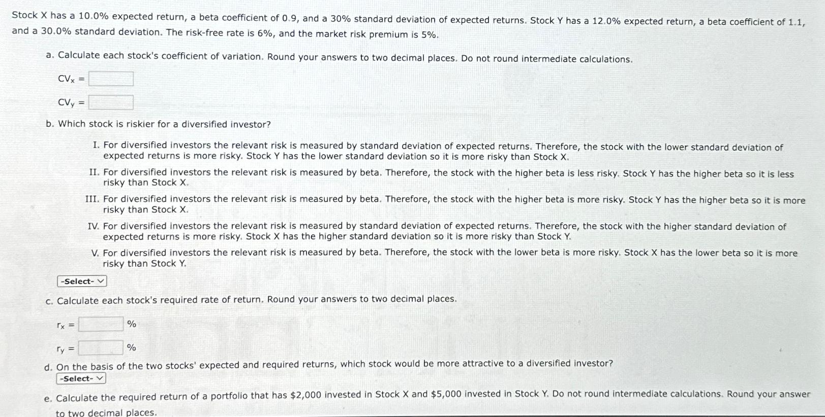 Solved Stock x ﻿has a 10.0 ﻿expected return, a beta