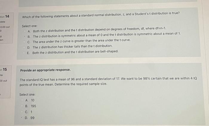 which of the following statements is true about the student's t distribution