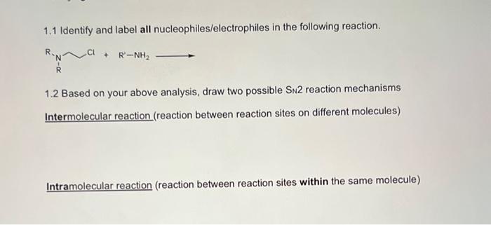 Solved 1.1 Identify And Label All Nucleophiles/electrophiles | Chegg.com