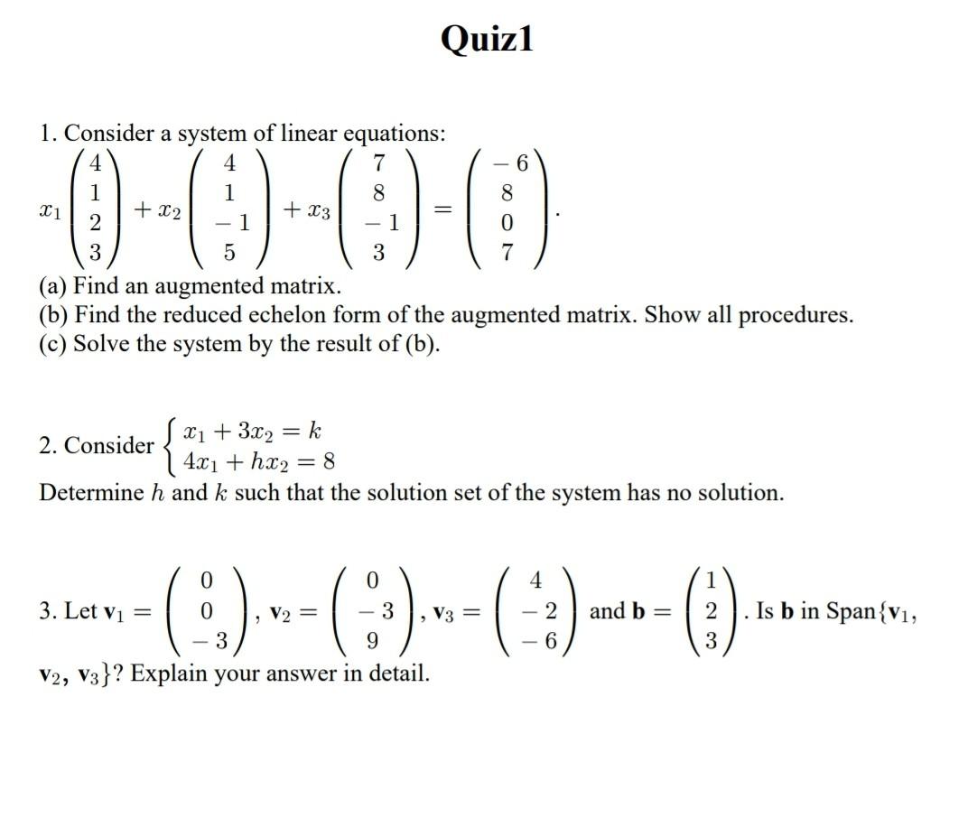 Solved 1. Consider a system of linear equations: | Chegg.com