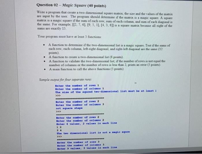 Solved Question 02 - Magic Square (40 points) Write a | Chegg.com