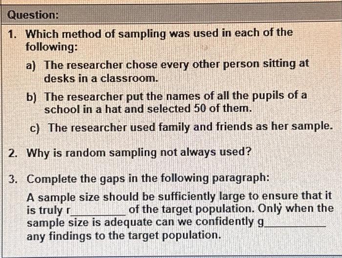 Solved 1. Which method of sampling was used in each of the | Chegg.com