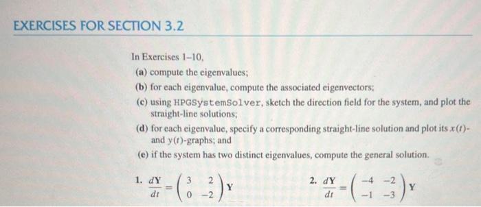 Solved In Exercises 1-10, (a) Compute The Eigenvalues; (b) | Chegg.com