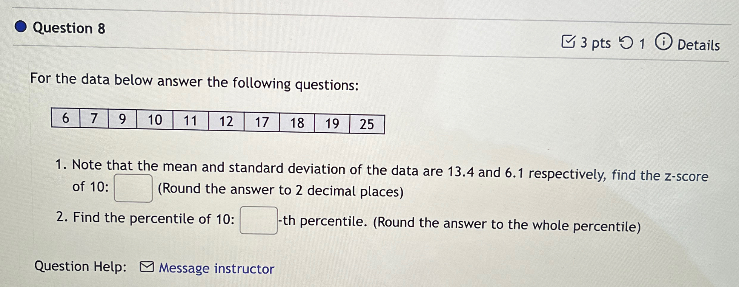 Solved Question 83 ﻿pts1DetailsFor the data below answer the | Chegg.com