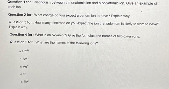 Solved Question 1 for: Distinguish between a monatomic ion | Chegg.com