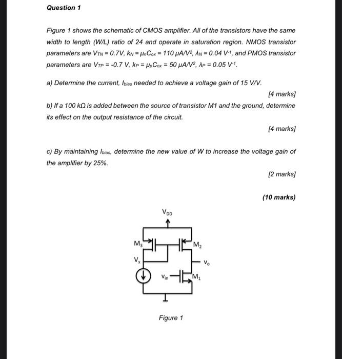 Solved Question 1 Figure 1 shows the schematic of CMOS | Chegg.com