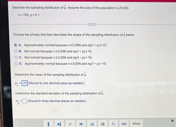 Solved Describe the sampling distribution of p. Assume the | Chegg.com
