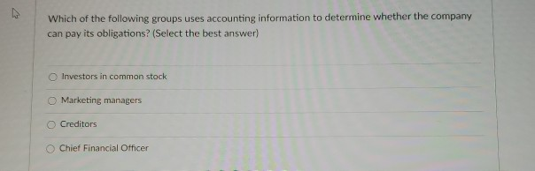 Solved Which of the following groups uses accounting | Chegg.com