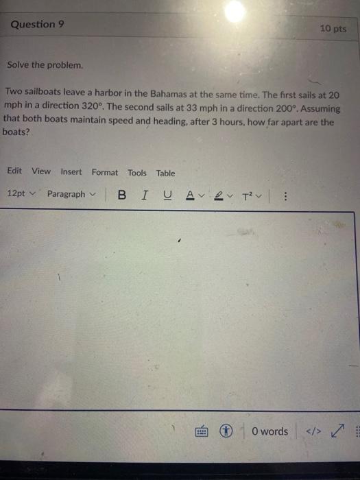 Solved Question 9 10 pts Solve the problem. Two sailboats | Chegg.com
