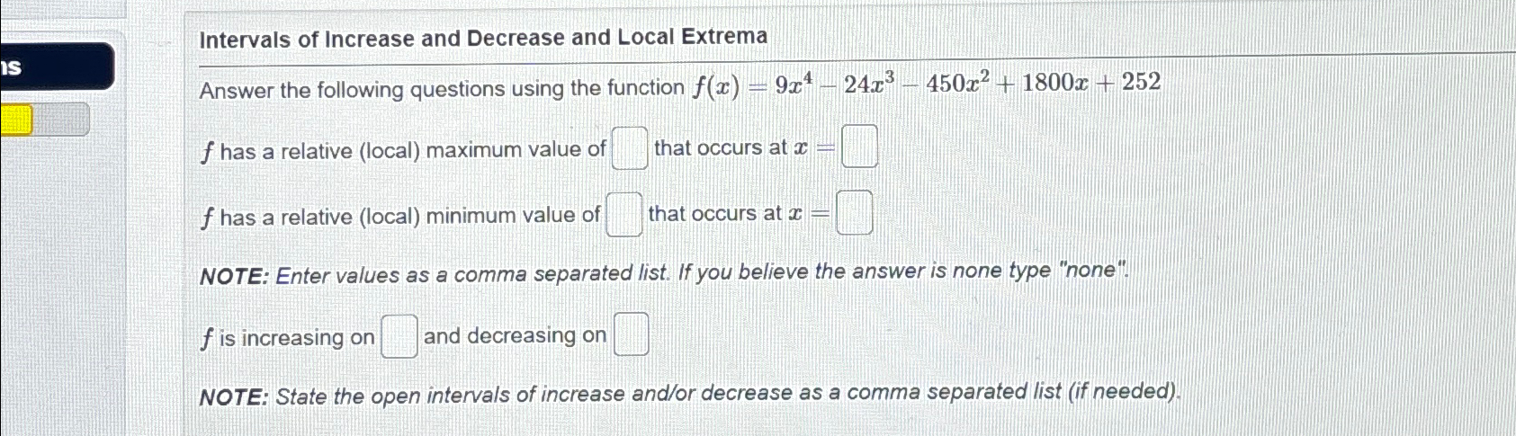 Solved Intervals of Increase and Decrease and Local | Chegg.com