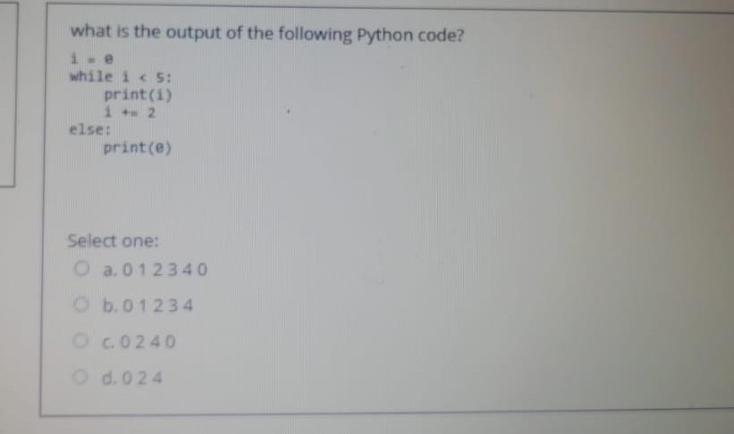 Solved what is the output of the following Python code? 1e | Chegg.com
