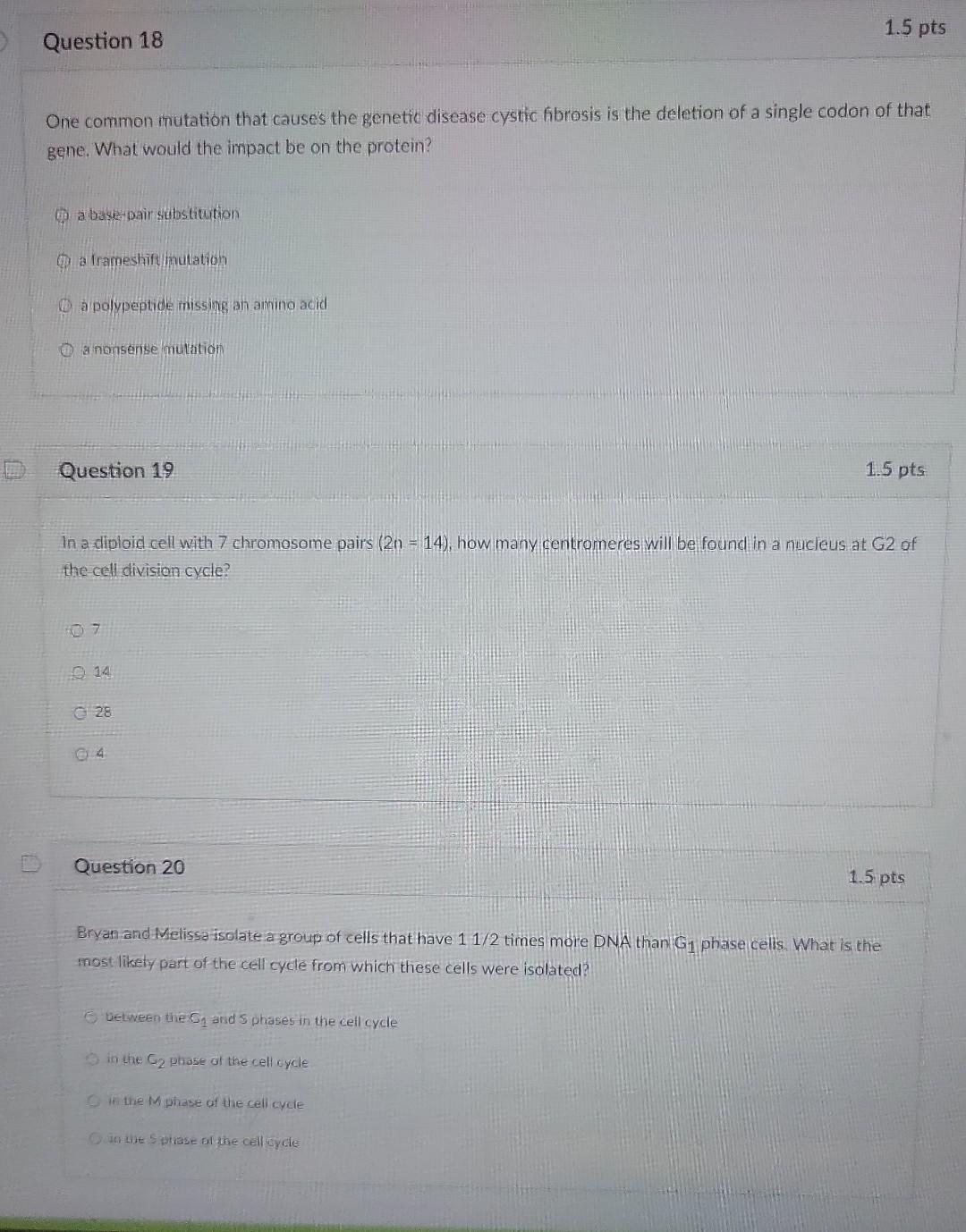 Solved 1.5 pts Question 18 One common mutation that causes | Chegg.com