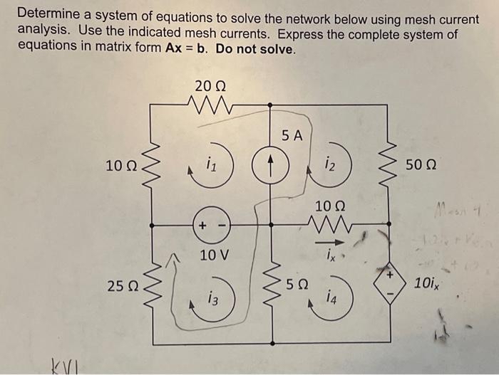 Solved Determine a system of equations to solve the network | Chegg.com
