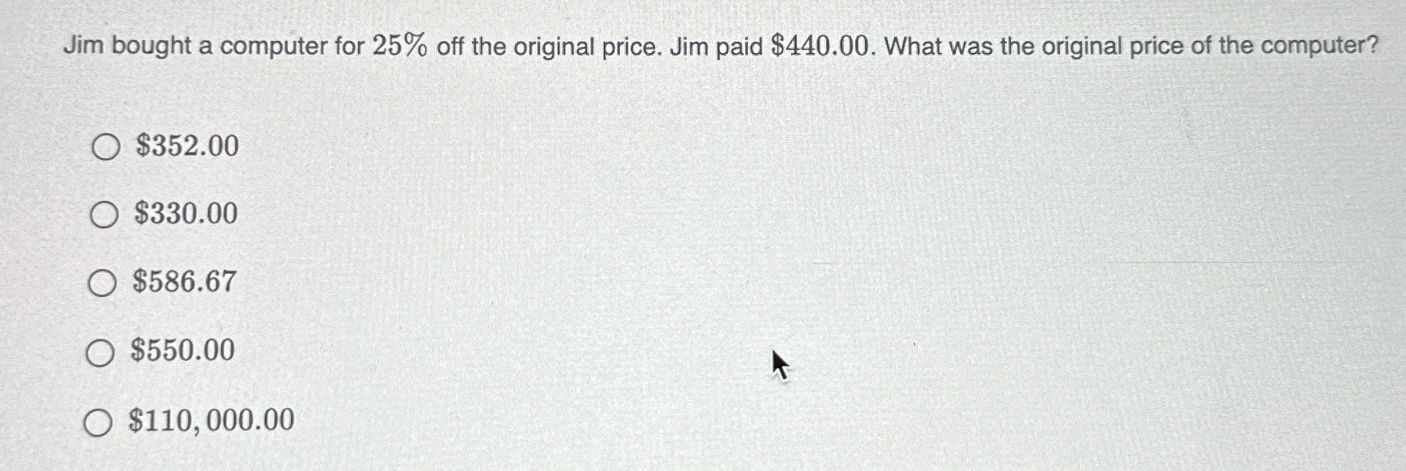 Solved Jim bought a computer for 25% ﻿off the original | Chegg.com