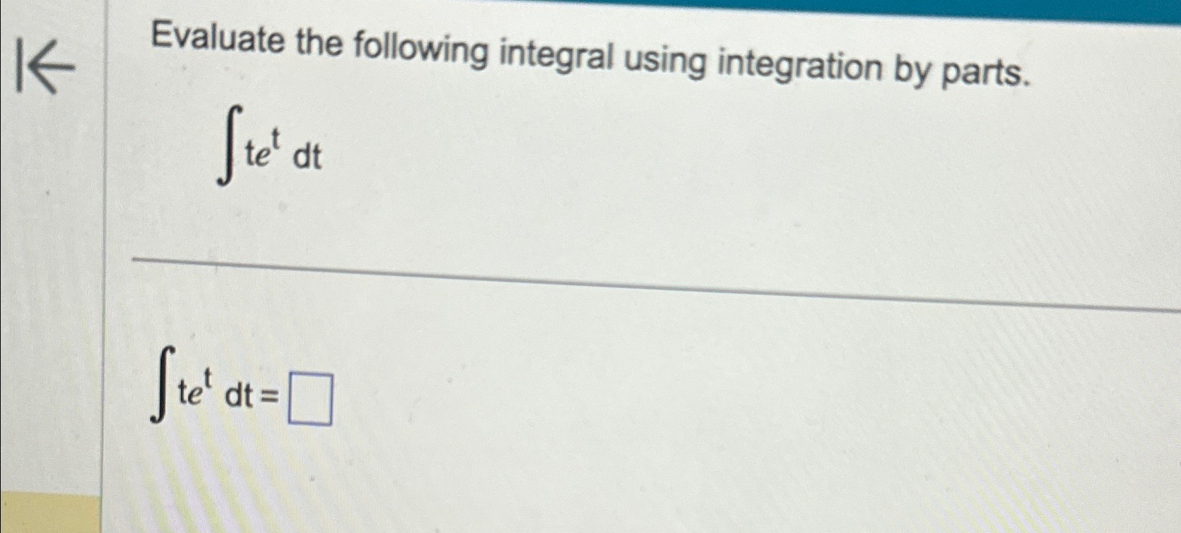 Solved Evaluate the following integral using integration by | Chegg.com