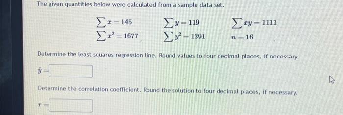 Solved The given quantities below were calculated from a | Chegg.com