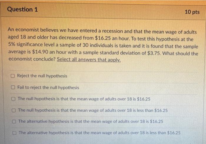 Solved Question 1 10 pts An economist believes we have | Chegg.com