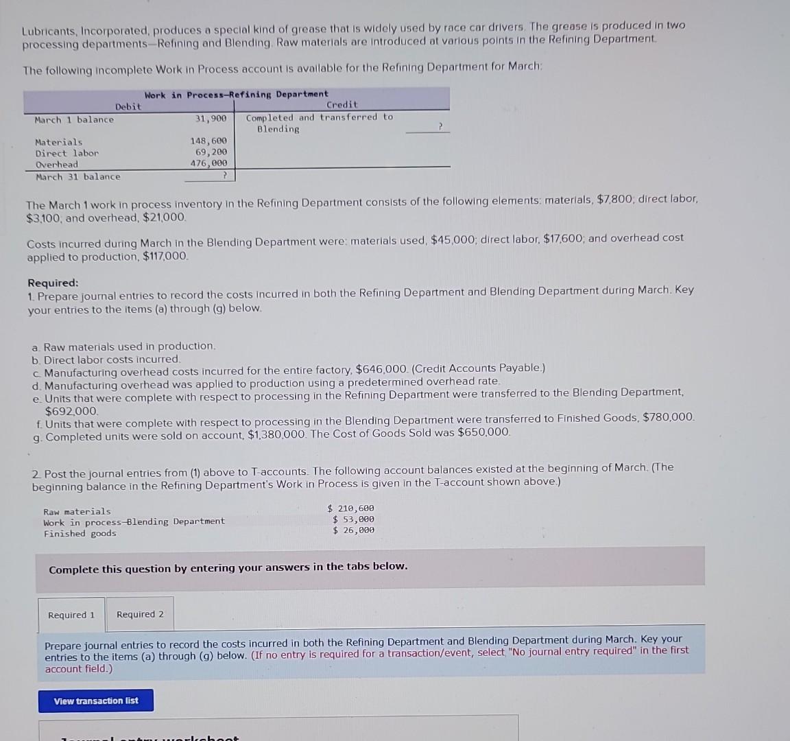 Solved Lubricants, Incorporated, produces a special kind of