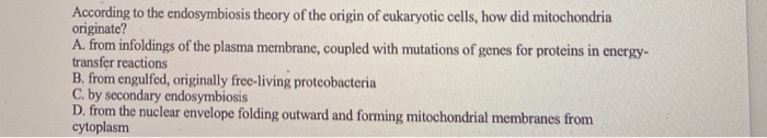 Solved According To The Endosymbiosis Theory Of The Origi Chegg Com