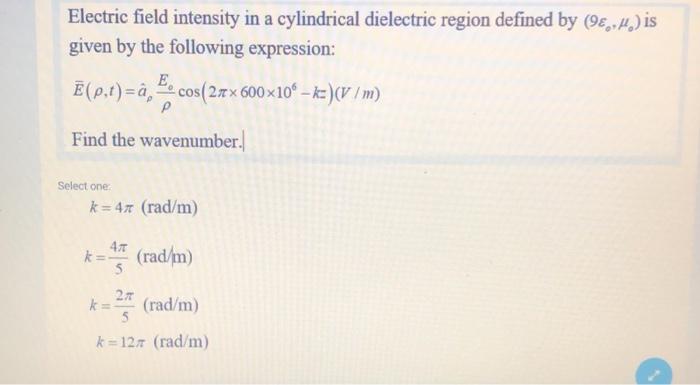 Solved Electric field intensity in a cylindrical dielectric | Chegg.com