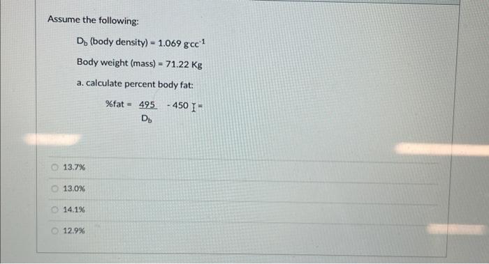 Solved Assume the following: calculate lean body weight | Chegg.com