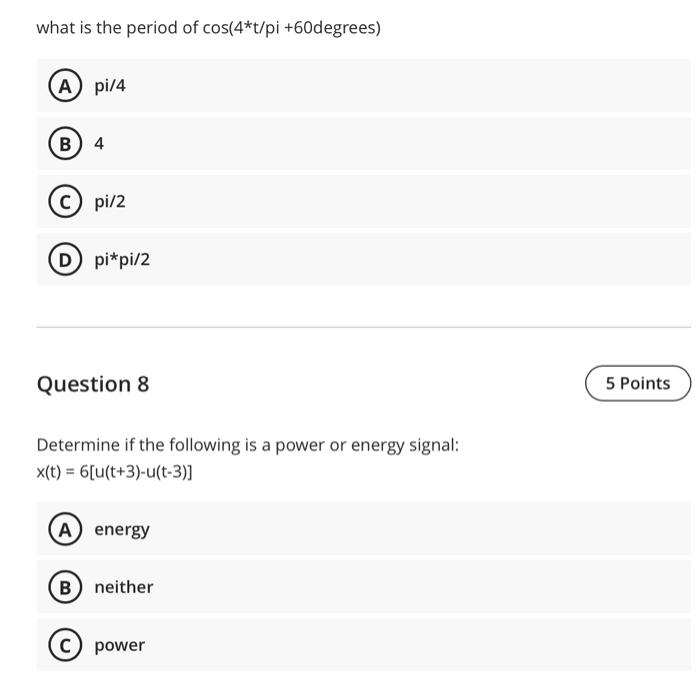 Solved what is the period of cos(4∗t/pi+60 degrees) pi/4 4 | Chegg.com