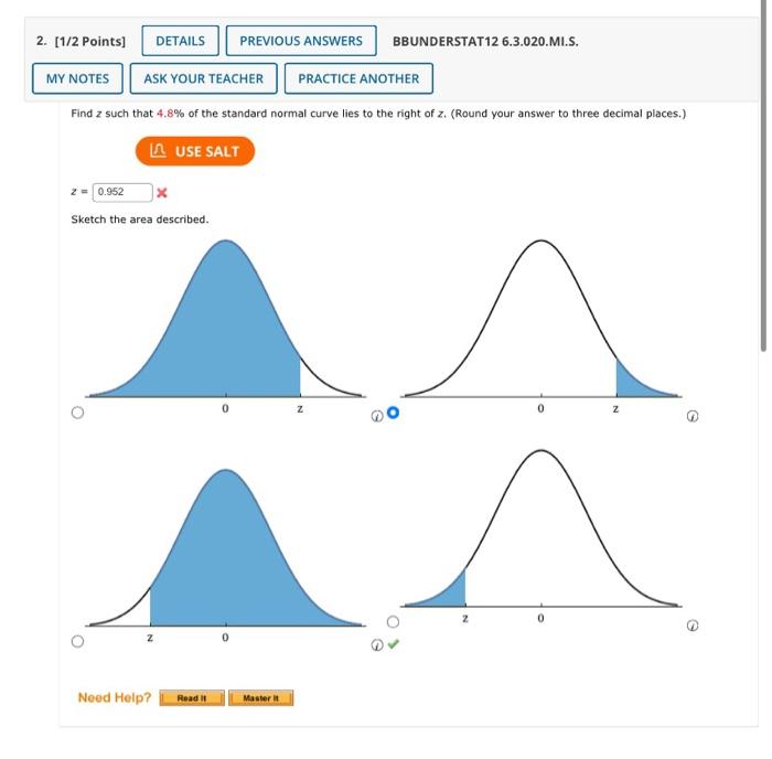 Find \( z \) such that \( 4.8 \% \) of the standard normal curve lies to the right of \( z \). (Round your answer to three de