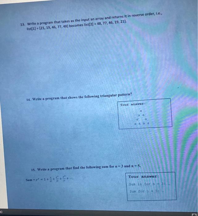 Solved 13. Write a program that takes as the input an array | Chegg.com