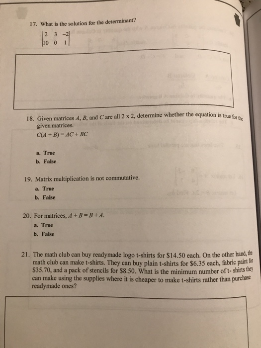Solved 18. Given matrices A, B, and C are all 2 x 2, | Chegg.com
