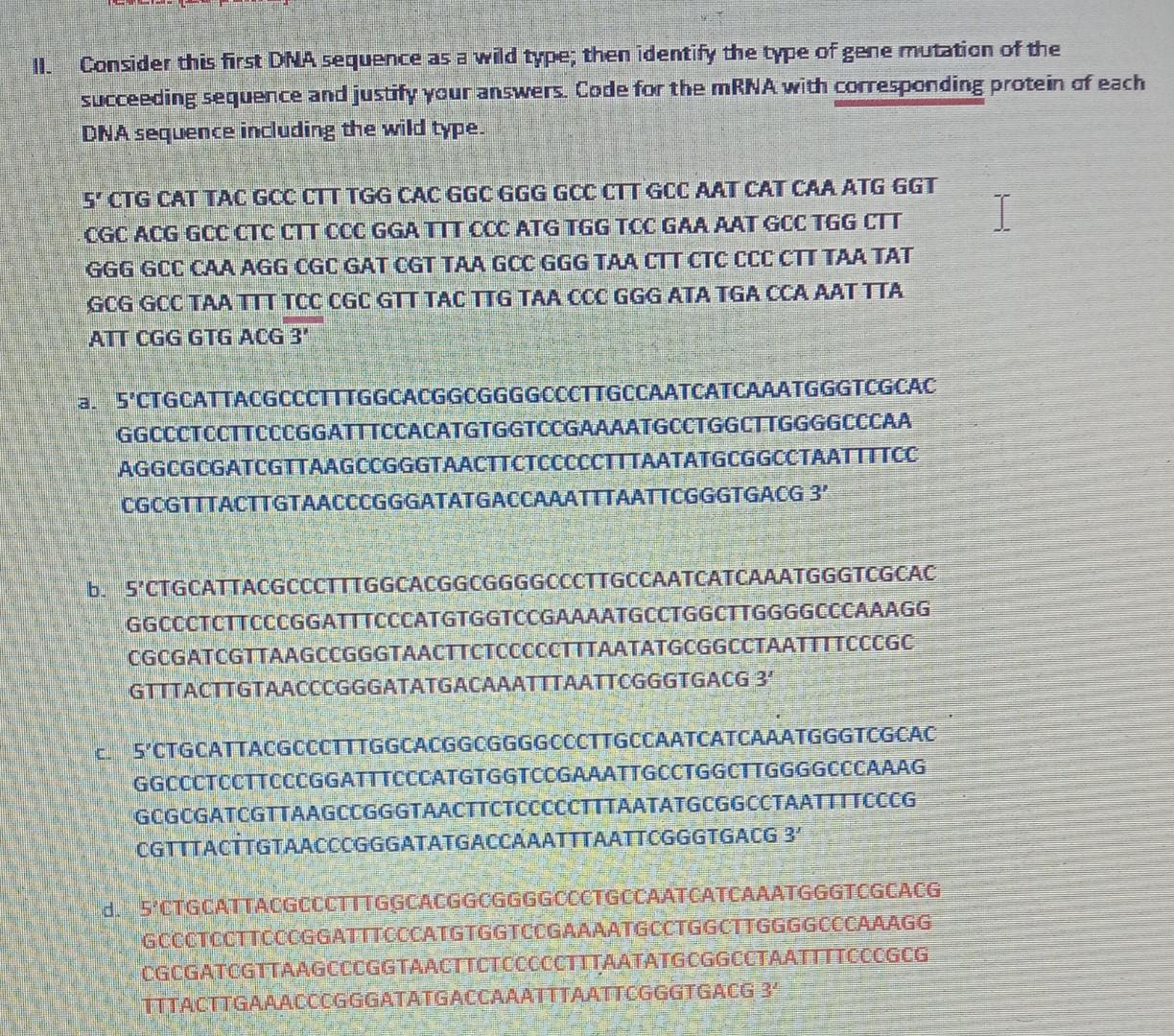 Solved 11. Consider this first DNA sequence as a wild type; | Chegg.com