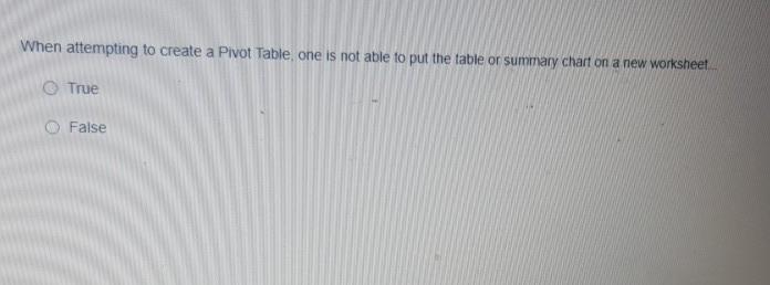 Solved When attempting to create a Pivot Table, one is not | Chegg.com